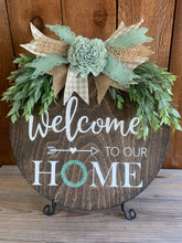 Load image into Gallery viewer, Round - Welcome to our Home Sign, 14&quot;