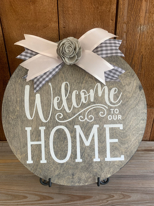 Round - Welcome to our Home Sign, 12