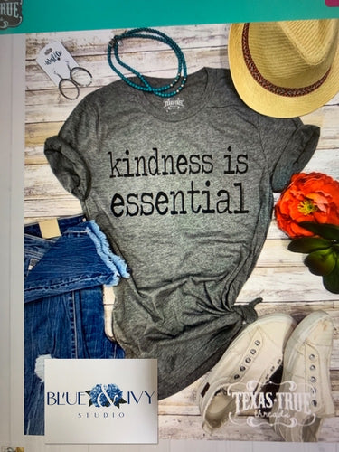 T-shirt - Kindness is essential